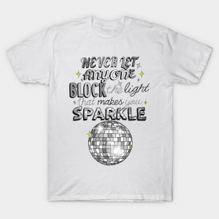 Sparkle! T-Shirt